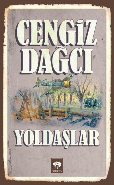 YOLDAŞLAR - ÖTÜKEN NEŞRİYAT 
