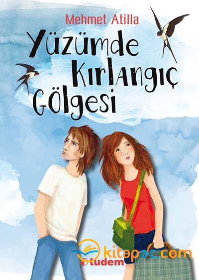 YÜZÜMDE KIRLANGIÇ GÖLGESİ - 1